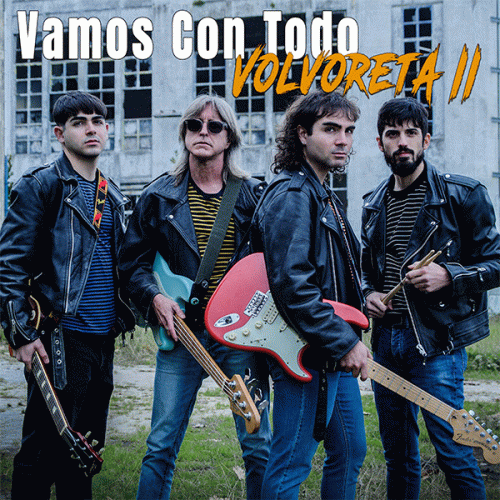 Vamos Con Todo : Volvoreta II